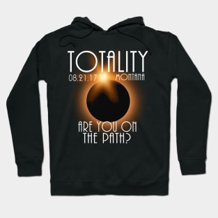 Total Eclipse Shirt - Totality MONTANA Tshirt, USA Total Solar Eclipse T-Shirt August 21 2017 Eclipse T-Shirt Hoodie